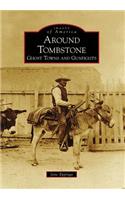 Around Tombstone: