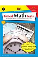 Timed Math Tests, Multiplication and Division, Grades 2 - 5: Helping Students Achieve Their Personal Best(100+)