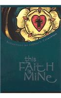 This Faith is Mine