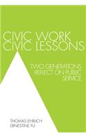 Civic Work, Civic Lessons