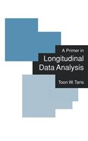 A Primer in Longitudinal Data Analysis