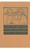 Henri Bergson and British Modernism