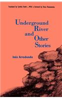 Underground River and Other Stories