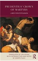 Prudentius’ Crown of Martyrs
