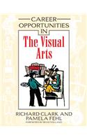 Career Opportunities in the Visual Arts