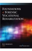 Foundations of Forensic Vocational Rehabilitation