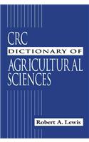 CRC Dictionary of Agricultural Sciences