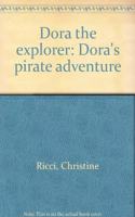 Dora The Explorer: Dora's Pirate Adventure