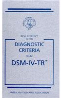 Desk Reference to the Diagnostic Criteria from DSM-IV-TR