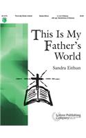 This Is My Father's World