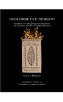 From Crime to Punishment: Counterfeit and Debased Currencies in Colonial and Pre-Federal America