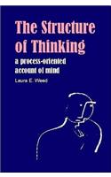Structure of Thinking: A Process-Oriented Account of Mind