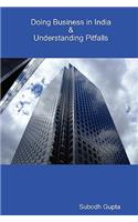 Doing Business in India & Understanding Pitfalls