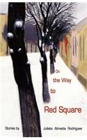 On the Way to Red Square