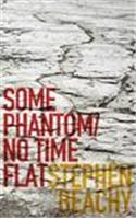 Some Phantom/No Time Flat