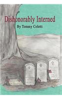 Dishonorably Interred