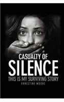 Casualty of Silence