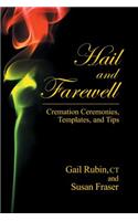 Hail and Farewell