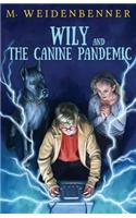 Wily and the Canine Pandemic