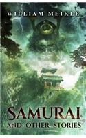 Samurai and Other Stories