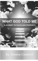 Journey to Fulfilling Prophecy