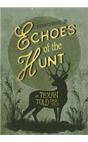 Echoes of the Hunt