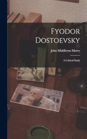 Fyodor Dostoevsky