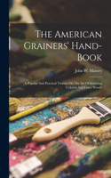 American Grainers' Hand-book