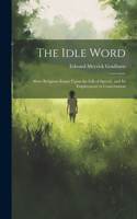 Idle Word