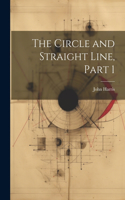 Circle and Straight Line, Part 1