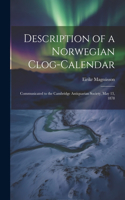 Description of a Norwegian Clog-Calendar