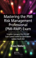 Mastering the PMI Risk Management Professional (Pmi-Rmp) Exam