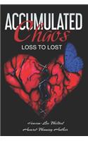 Accumulated Chaos