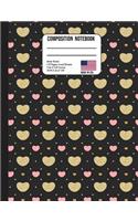 Composition Notebook Wide Ruled: Trendy Pink & Glitter Gold Hearts Back to School Composition Book for Teachers, Students, Kids and Teens
