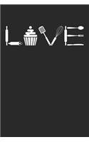 Baking Notebook - Love Baking Cupcakes Baker Pastry Lover Gift - Baking Journal