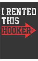 Hooker Offensive Sarcasm Saying Notebook Journal
