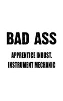 Badass Apprentice Indust. Instrument Mechanic