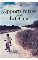 Opportunities of a Lifetime