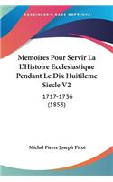 Memoires Pour Servir La L'Histoire Ecclesiastique Pendant Le Dix Huitileme Siecle V2