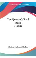 Quests Of Paul Beck (1908)