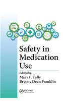 Safety in Medication Use