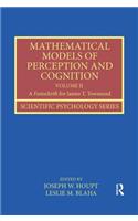 Mathematical Models of Perception and Cognition Volume II