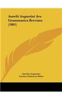 Aurelii Augustini Ars Grammatica Breviata (1861)