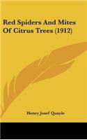 Red Spiders and Mites of Citrus Trees (1912)