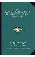 The Karmic Relationships of the Anthroposophical Movement