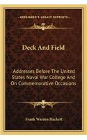 Deck And Field: Addresses Before The United States Naval War College And On Commemorative Occasions(English)