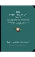 The Millennium Of Peace
