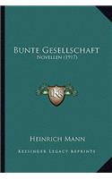 Bunte Gesellschaft: Novellen (1917)