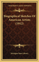 Biographical Sketches of American Artists (1912)