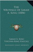 The Writings Of Sarah A. King (1884)